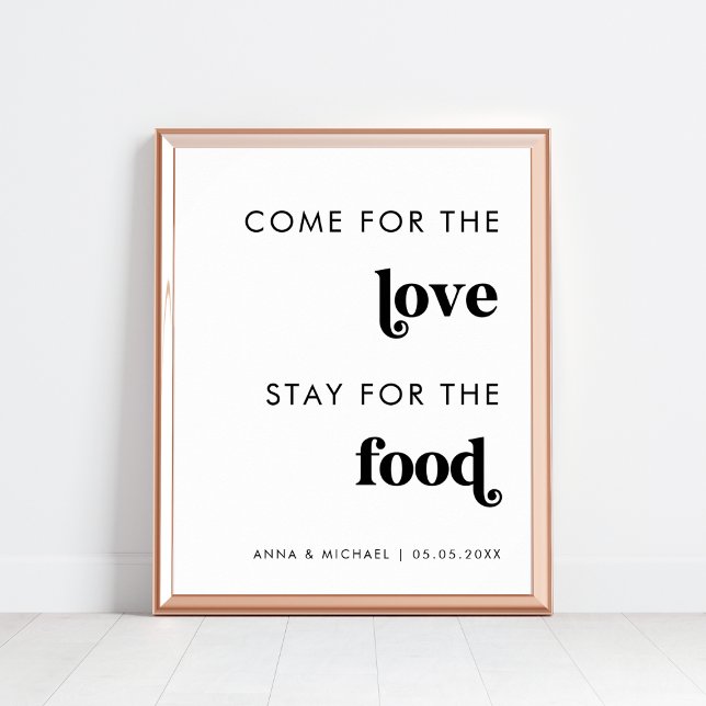 Come for Love Stay for Food Retro Fun Wedding Sign (Creator Uploaded)