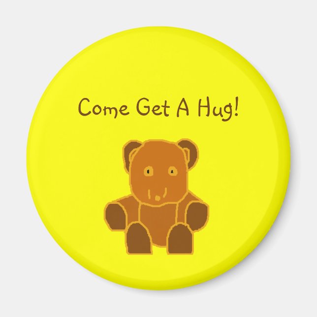 Come Get A Hug! - magnet (Front)