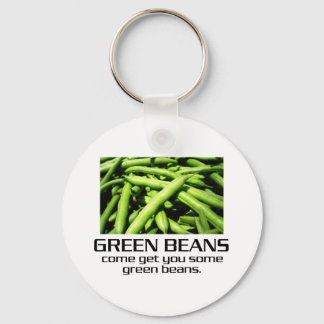 Come Get You Some Green Beans. Key Ring
