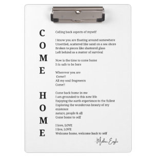 Come Home Soul Inspirational Poem Wall Art Clipboard