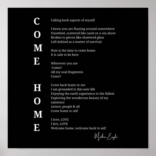 Come Home Soul Inspirational Poem Wall Art Poster (Front)