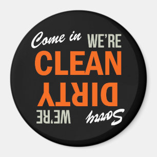 Come in We're Clean Dish Washer Magnet
