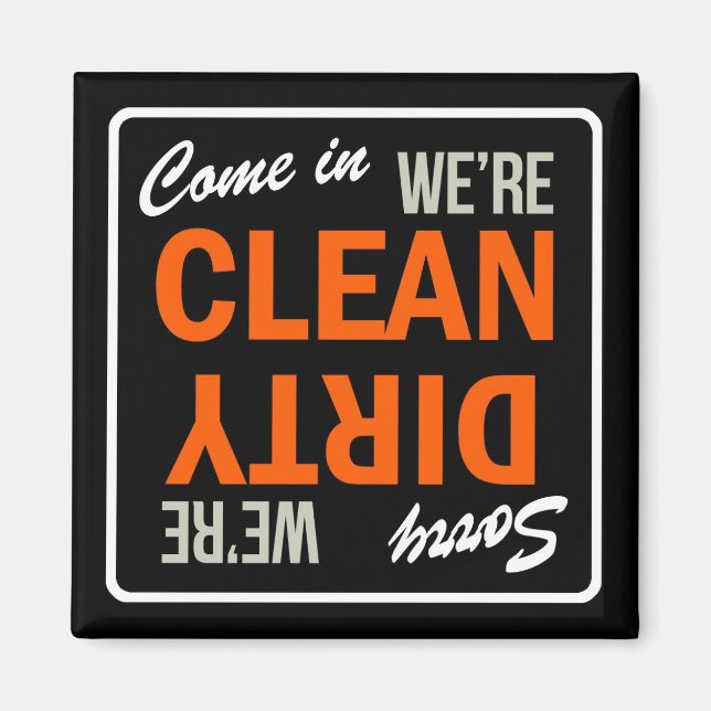 Come in We're Clean Dish Washer Magnet (Front)