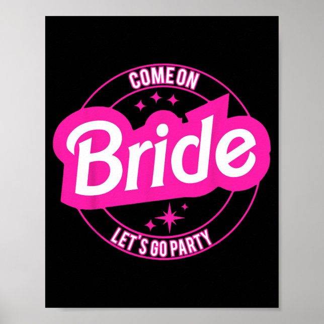 Come On Bride Let's Go Party  Poster (Front)