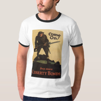 Come on! - Buy More Liberty Bonds T-Shirt
