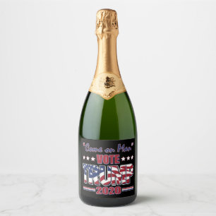 Come on Man Vote Trump Sparkling Wine Label