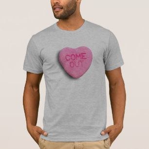 Come Out Candy Heart T-Shirt
