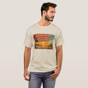 Come Out to the Coast Men's T-Shirt