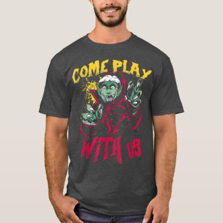 Come Play With Us Haunted Bewitch House Crew  Hall T-Shirt