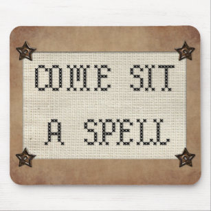 Come Sit A Spell Mousepad