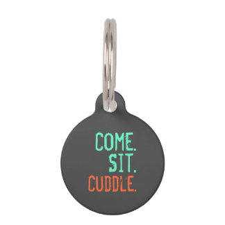 Come. Sit. Cuddle. - Coral & Teal Pet Tag