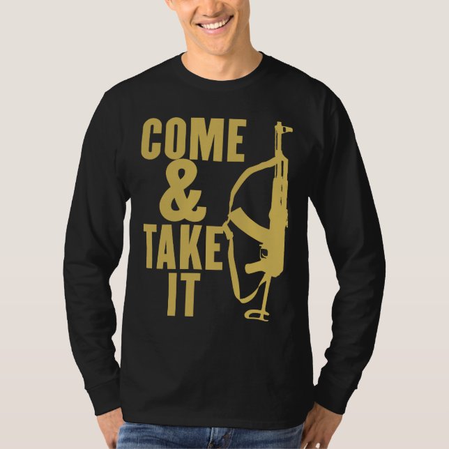 Come & Take It Shirt (Front)