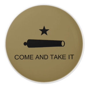 Come & Take It! Texas State battle Flag Ceramic Knob