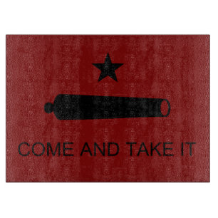 Come & Take It! Texas State battle Flag Cutting Board
