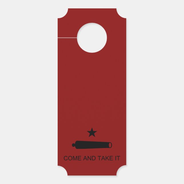 Come & Take It! Texas State battle Flag Door Hanger (Front)