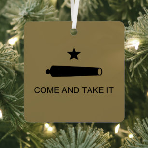 Come & Take It! Texas State battle Flag Metal Tree Decoration