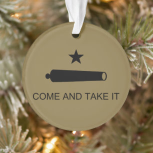 Come & Take It! Texas State battle Flag Ornament