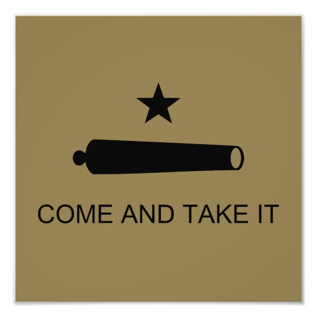 Come & Take It! Texas State battle Flag Photo Print (Front)