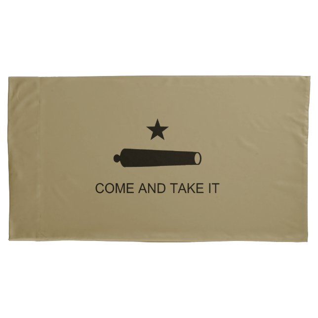 Come & Take It! Texas State battle Flag Pillowcase (Front-Left)