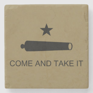 Come & Take It! Texas State battle Flag Stone Coaster