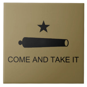 Come & Take It! Texas State battle Flag Tile