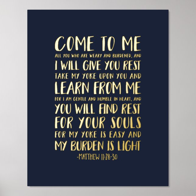 Come To Me, All You, Matthew 11:28-30 Foil Prints (Front)
