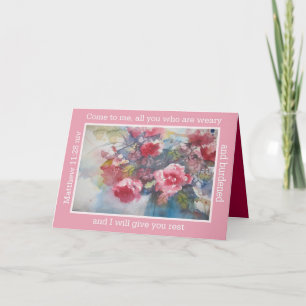 come to me, all you who are weary and burdened card