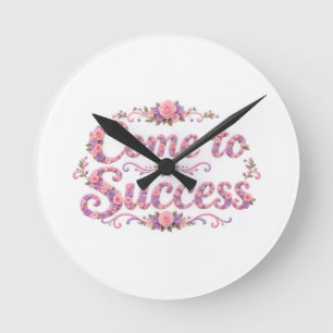 Come to Success Floral Motivational Wall Clock