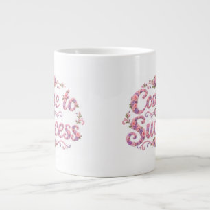 Come to Success Large Coffee Mug