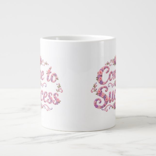 Come to Success  Large Coffee Mug (Front)