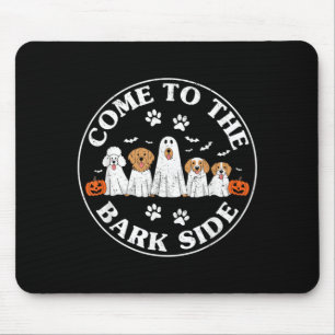 Come To The Bark Side Funny Dog Ghost Halloween Mouse Pad