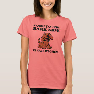 Come To The Bark Side Funny Dog Lover T-Shirt