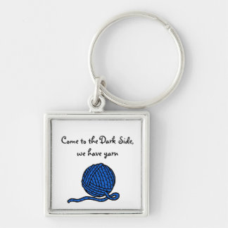 Come to the Dark Side, we have yarn Key Ring