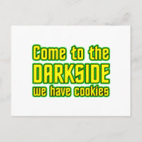 Come to the Darkside we have Cookies