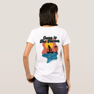 Come To The Harbour Sailboat Shirt