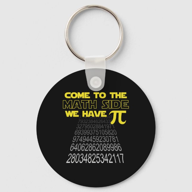 Come To The Math Side We Have Pi Funny Pi Day Humo Key Ring (Front)