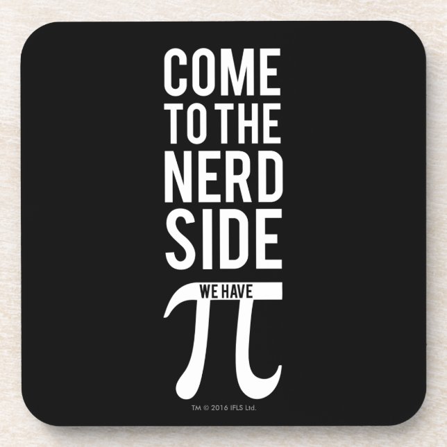 Come To The Nerd Side Coaster (Front)