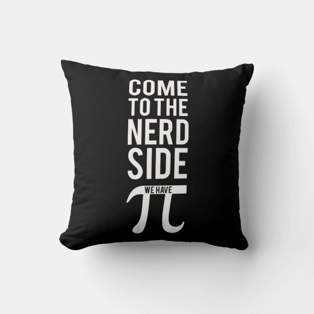 Come To The Nerd Side Cushion (Front)