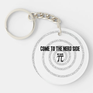 Come To The Nerd Side for Pi Typography Style Key Ring