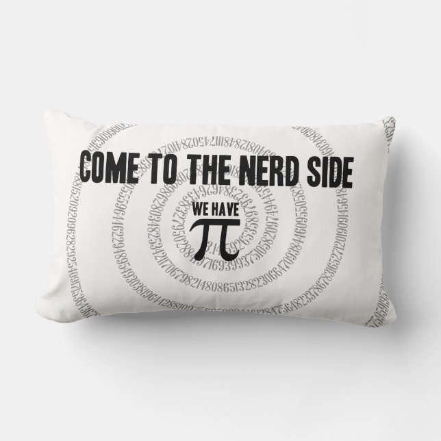 Come To The Nerd Side for Pi Typography Style Lumbar Cushion (Front)