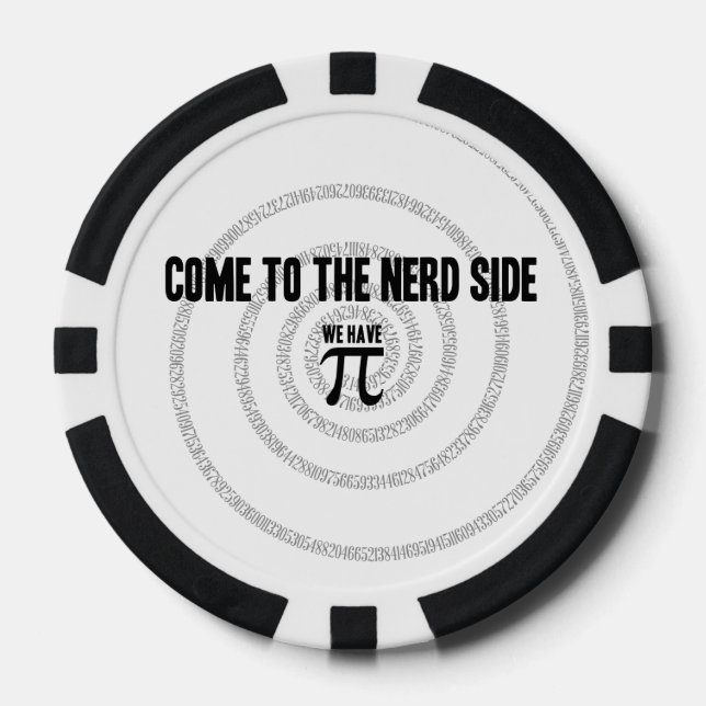 Come To The Nerd Side for Pi Typography Style Poker Chips (Front)