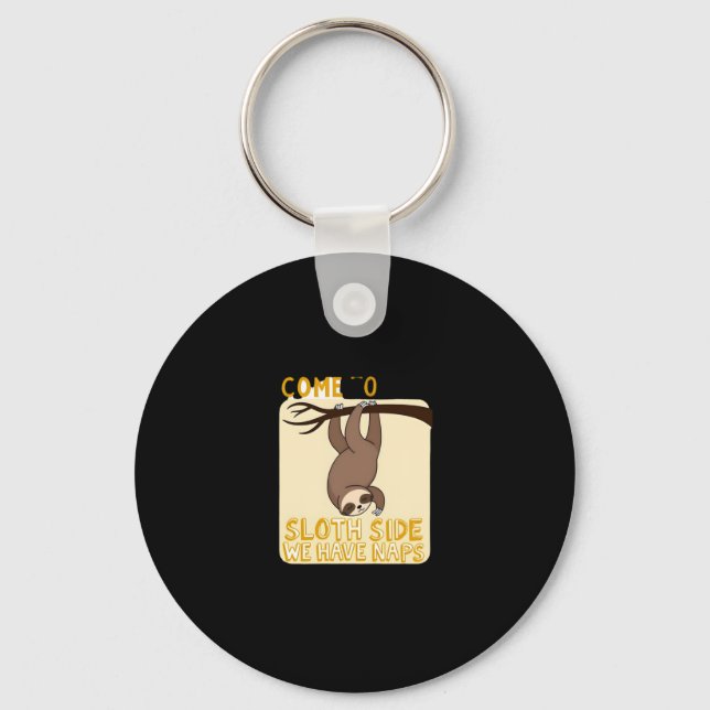 Come To The Sloth Side T-Shirt - Funny Sloth Pun ( Key Ring (Front)