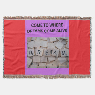 COME TO WHERE DREAMS COME ALIVE THROW BLANKET