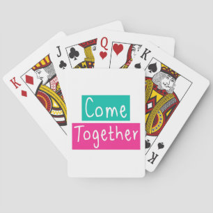 Come Together Playing Cards