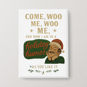 Come, woo me