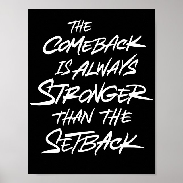 Comeback is always stronger than the setback poster (Front)
