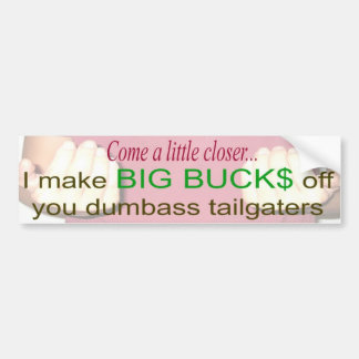 comecloser bumper sticker