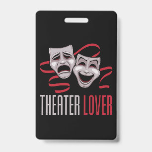 Comedy And Tragedy Theatre Lover ID Badge