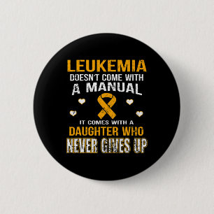 Comes With A Daughter Who Never Gives Up T 6 Cm Round Badge