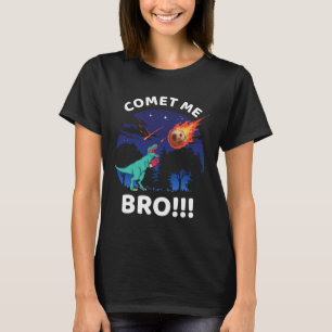 Comet Me Bro Funny Boxing T Rex Dinosaur Pun Extin T-Shirt